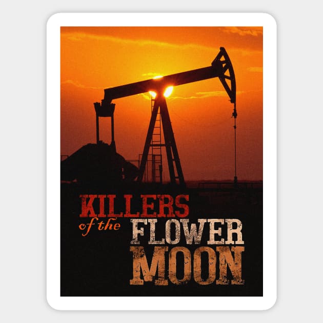 Poster for Killers of the Flower Moon Sticker by RoanVerwerft